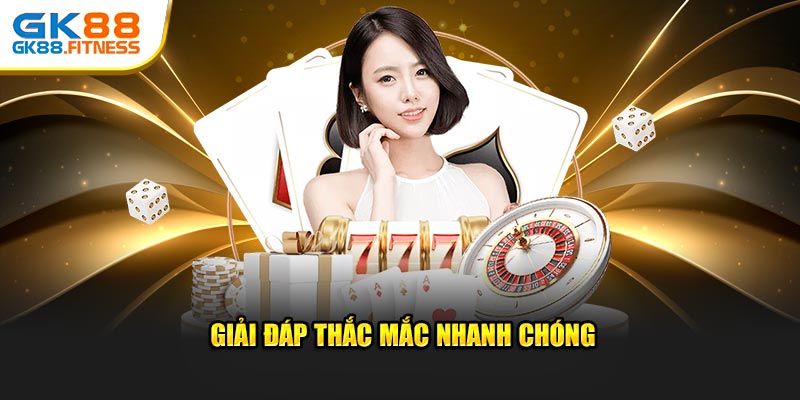 Giải đáp thắc mắc nhanh chóng